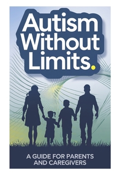 Paperback Autism Without Limits Book