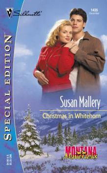 Christmas In Whitehorn (Montana Mavericks) (Silhouette Special Edition, No. 1435) - Book #40 of the Montana Mavericks: Return to Big Sky Country