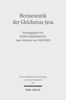 Paperback Hermeneutik Der Gleichnisse Jesu: Methodische Neuansatze Zum Verstehen Urchristlicher Parabeltexte [German] Book