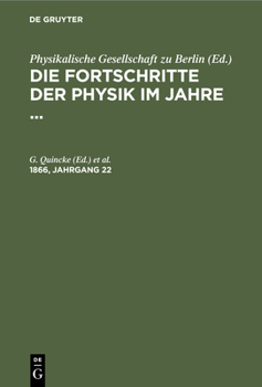 Hardcover Die Fortschritte Der Physik Im Jahre .... 1866, Jahrgang 22 [German] Book
