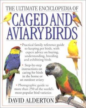 Hardcover The Ultimate Encyclopedia of Caged & Aviary Birds Book