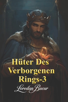 Hüter Des Verborgenen Rings (German Edition)
