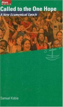 Paperback Called to the One Hope: A New Ecumenical Epoch (Risk Book Series) Book