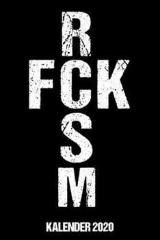 Kalender 2020: Terminkalender mit Spruch gegen Rassismus FCK RCSM Jahreskalender 2020 A5 1 Woche 2 Seiten / 6x9 Zoll 120 Seiten / Terminplaner 2020 klein Anti AfD und Anti Nazi (German Edition)