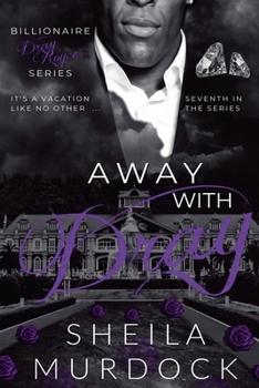 Paperback Away with Dray: African American Billionaire Urban Fiction Romance Book