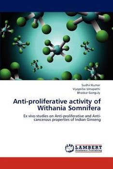 Paperback Anti-proliferative activity of Withania Somnifera Book