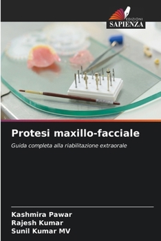 Protesi maxillo-facciale (Italian Edition)