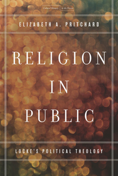 Paperback Religion in Public: Locke's Political Theology Book