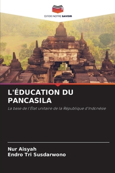 Paperback L'Éducation Du Pancasila [French] Book