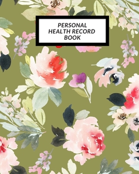Paperback Personal Health Record Book: Medical History Book, Personal Health keepsake Register & Information Record Log, Treatment Activities Tracker Book, I Book