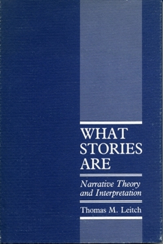 Hardcover What Stories Are: Narrative Theory and Interpretation Book