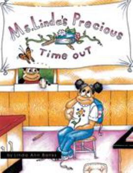 Paperback Miss Linda's Precious Time Out Book