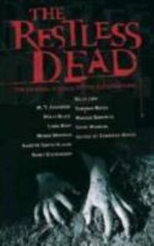 Hardcover The Restless Dead: Ten Original Stories of the Supernatural Book