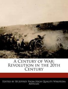 Paperback A Century of War: Revolution in the 20th Century Book