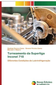 Paperback Torneamento da Superliga Inconel 718 [Portuguese] Book