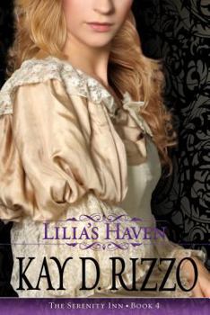 Lilia's Haven - Book #4 of the Serenity Inn