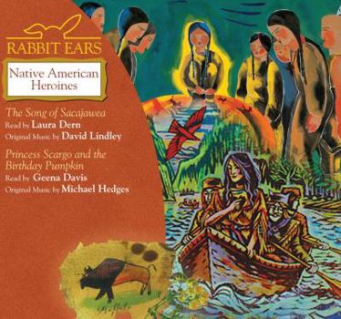 Audio CD Rabbit Ears: Native American Heroines Book