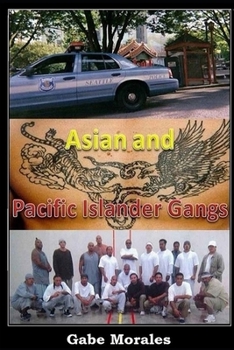 Paperback Asian and Pacific Islander Gangs Book