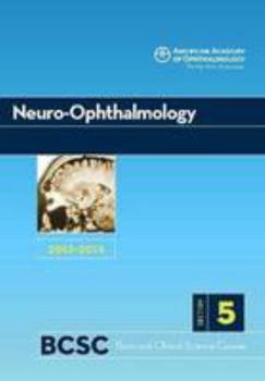 Paperback Basic and Clinical Science Course, Section 5: Neuro-Ophthalmology 2013-2014 Book