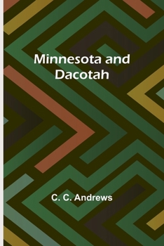 Paperback Minnesota and Dacotah Book