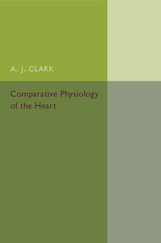 Paperback Comparative Physiology of the Heart Book