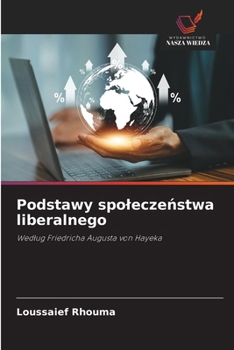 Paperback Podstawy spoleczeństwa liberalnego [Polish] Book