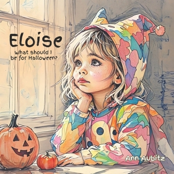 Paperback Eloise: What Should I be for Halloween? Book