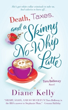 Paperback Death, Taxes, and a Skinny No-Whip Latte Book