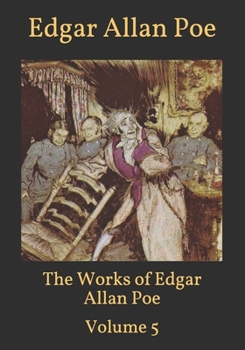 Paperback The Works of Edgar Allan Poe: Volume 5 Book