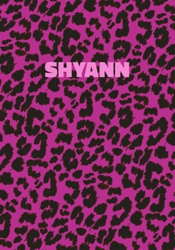 Paperback Shyann: Personalized Pink Leopard Print Notebook (Animal Skin Pattern). College Ruled (Lined) Journal for Notes, Diary, Journa Book