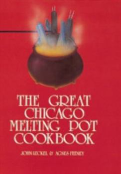 Paperback The Great Chicago Melting Pot Cookbook Book