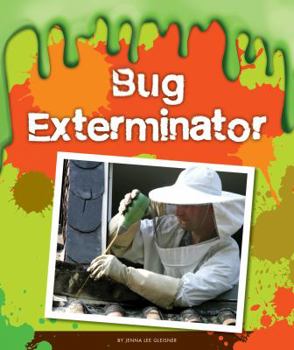 Bug Exterminator - Book  of the Gross Jobs