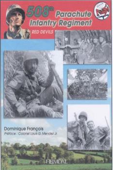 Hardcover The 508th Parachute Infantry Regiment: Red Devils Book