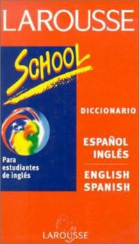 Paperback Larousse Diccionario School Espanol-Ingles/English-Spanish Book