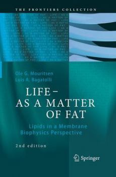 Paperback Life - As a Matter of Fat: Lipids in a Membrane Biophysics Perspective Book