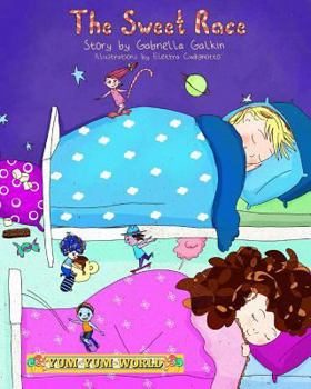 Paperback The Sweet Race: for Yum-Yum World Book