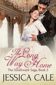 The Long Way Home - Book #3 of the Southwark Saga