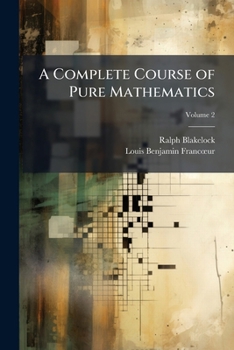 Paperback A Complete Course of Pure Mathematics Book