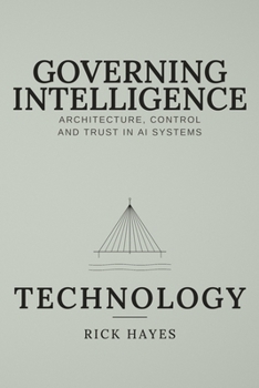 Paperback Governing Intelligence: Technology Book