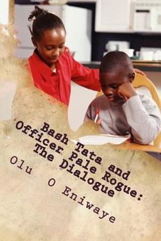 Paperback Bash Tata and Officer Pale Rogue: The Dialogue: Children Book