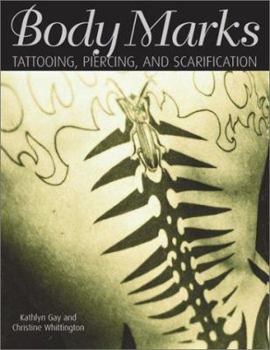 Paperback Body Marks: Tattooing, Piercin Book