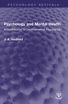 Paperback Psychology and Mental Health: A Contribution to Developmental Psychology Book