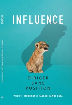 Influence: Diriger Sans Position