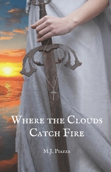 Paperback Where the Clouds Catch Fire Book