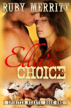Ella's Choice - Book #1 of the Spirited Hearts