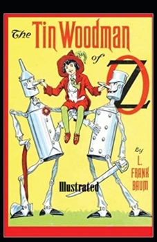 Paperback The Tin Woodman of Oz Illustrated Book