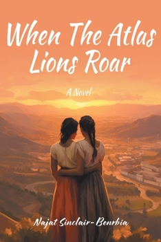 Paperback When The Atlas Lions Roar Book