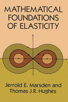 Paperback Mathematical Foundations of Elasticity Book