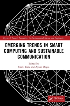 Hardcover Emerging Trends in Smart Computing and Sustainable Communication Book