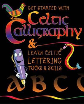 Hardcover Getting Started with Celtic Calligraphy Book